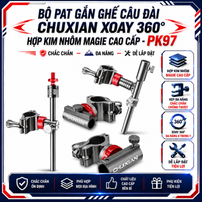 BỘ PAT GẮN GHẾ CÂU ĐÀI CHÍNH HÃNG CHUIXIAN PK97 (KHÔNG HỘP)