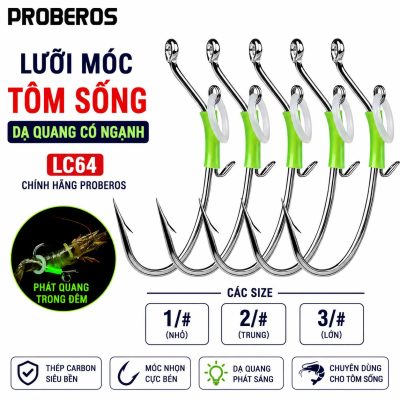 🎣 Vỉ 10 chiếc Lưỡi Móc Tôm Sống Câu Biển Dạ Quang Có Ngạnh PROBEROS LC64
